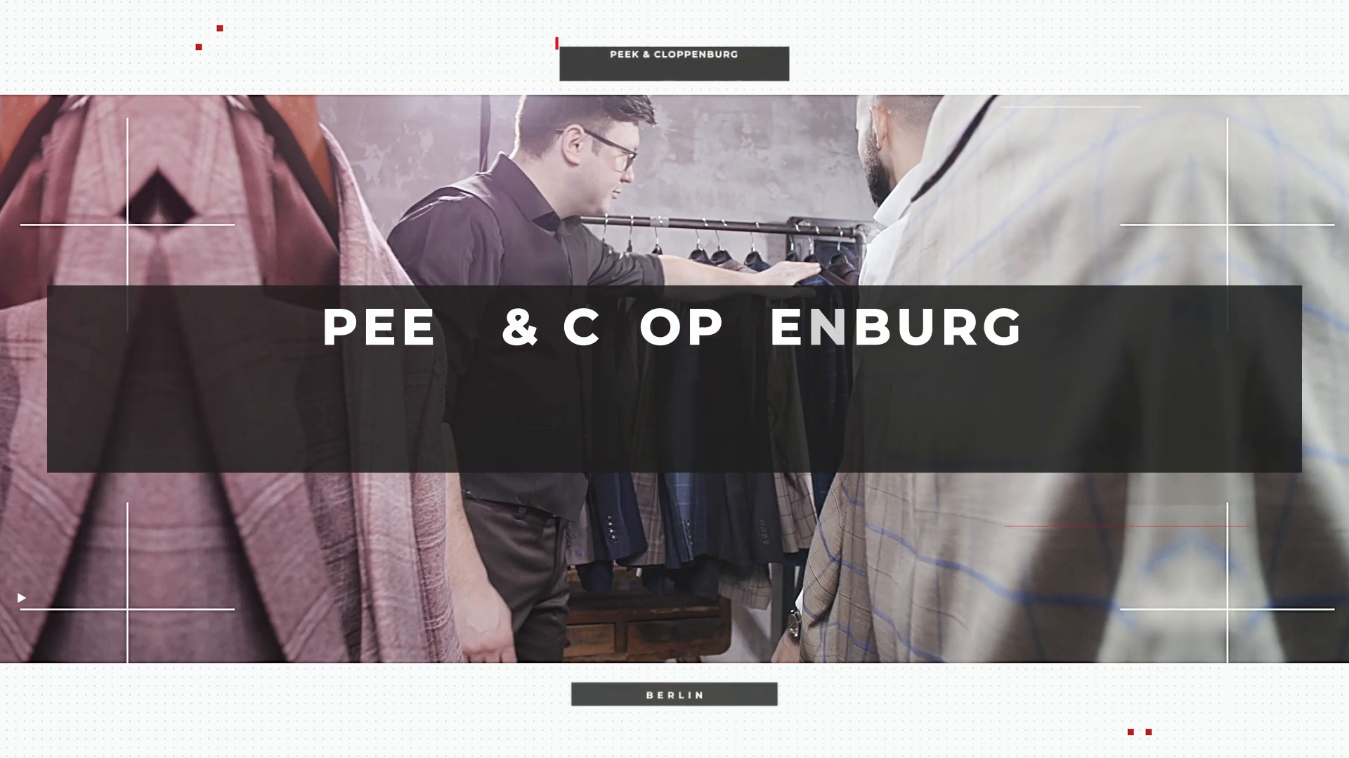 Unternehmensvideo von Peek & Cloppenburg, Mode in Berlin