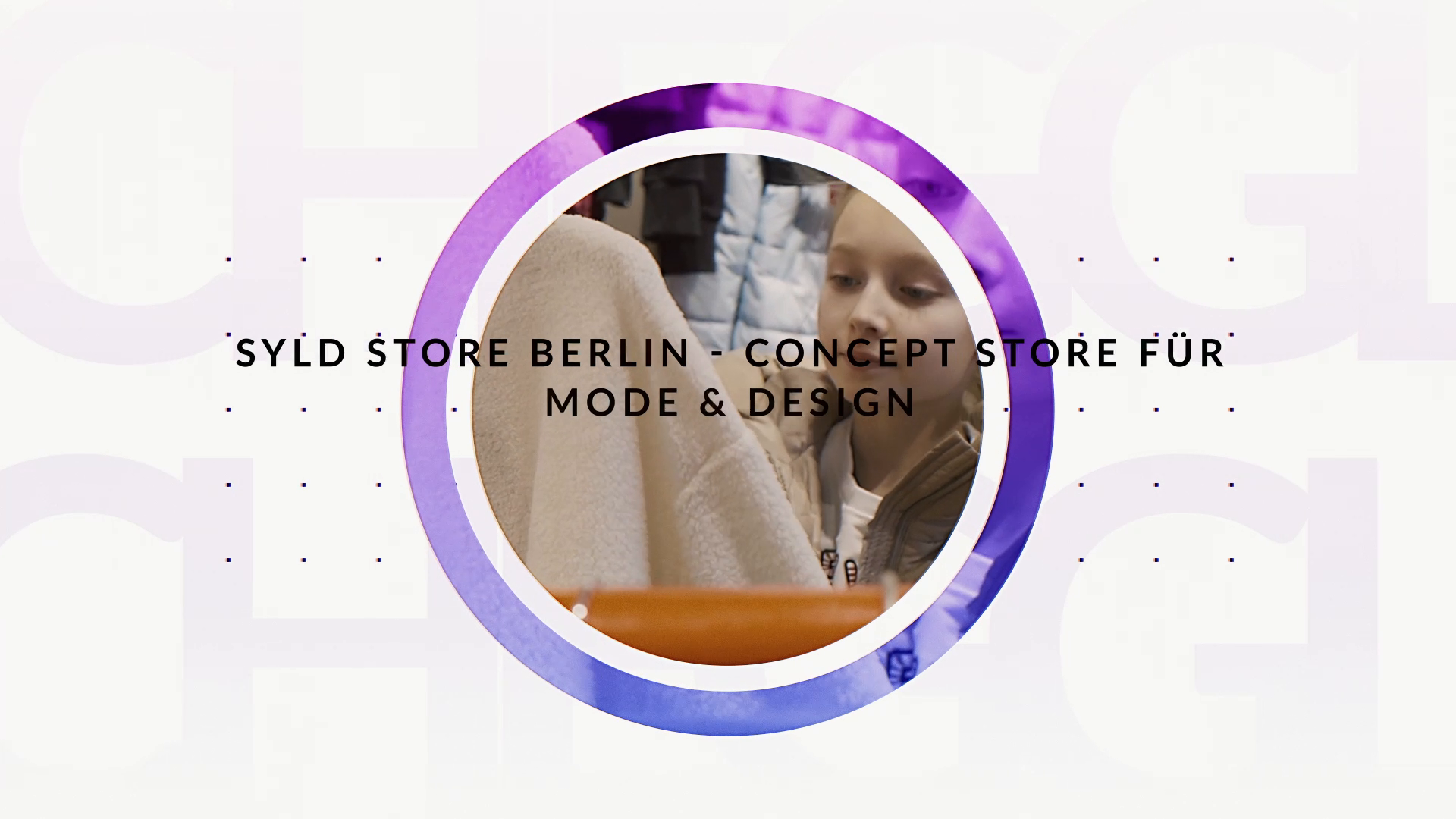Unternehmensvideo von SYLD STORE Berlin - Concept Store für Mode & Design, Mode