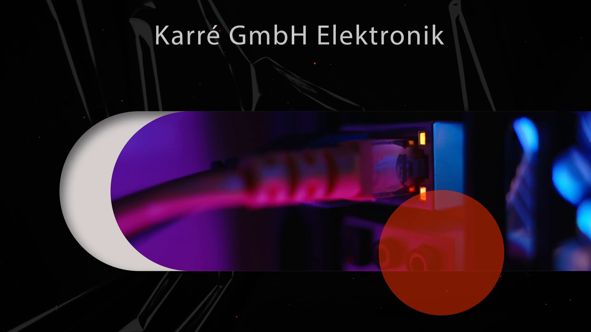 Company video by Karré GmbH Elektronik, technology in München