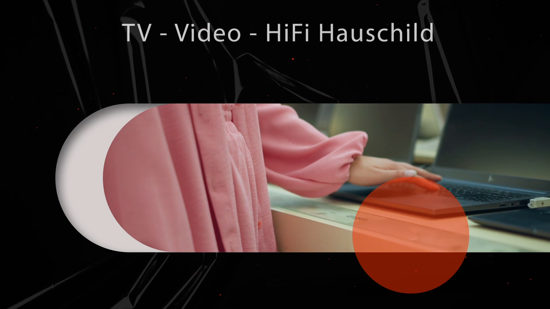 Company video by TV - Video - HiFi Hauschild, technology in München