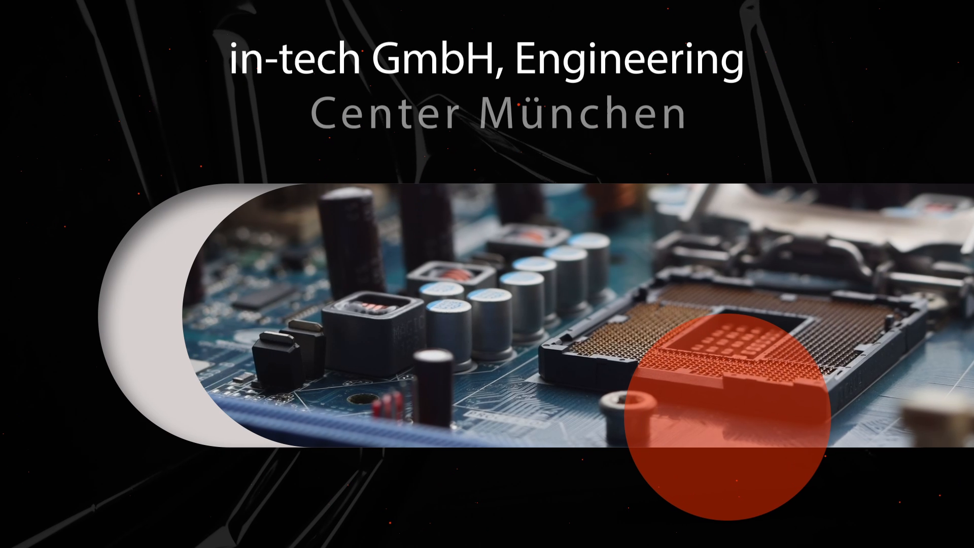 Company video by in-tech GmbH, Engineering Center München, technology
